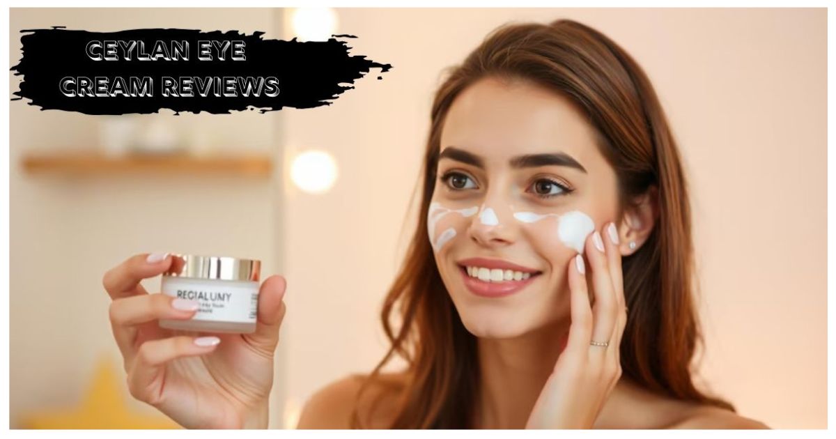 ceylan eye cream reviews