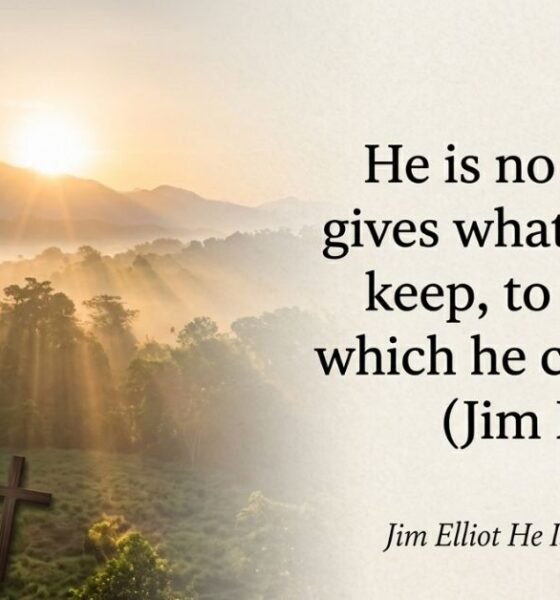 Jim elliot he is no fool quote