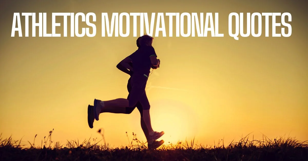 Athletics Motivational Quotes