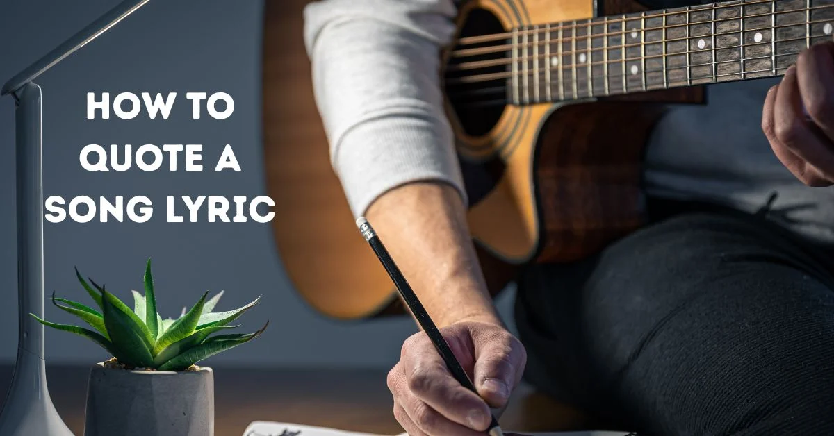 How to Quote a Song Lyric