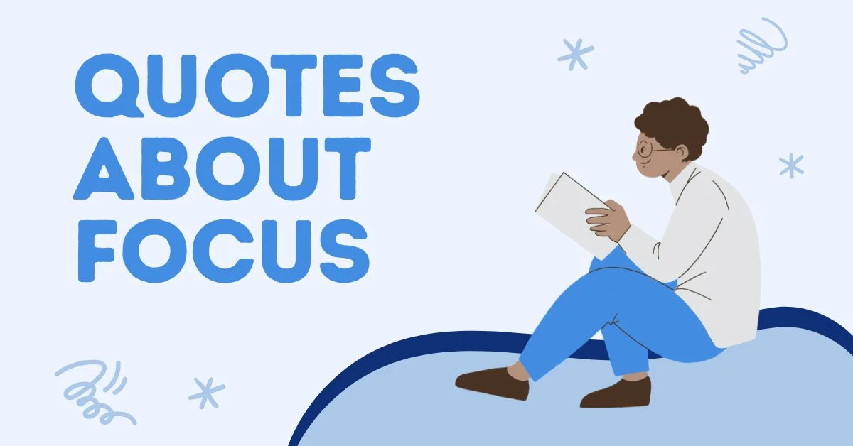 Quotes About Focus