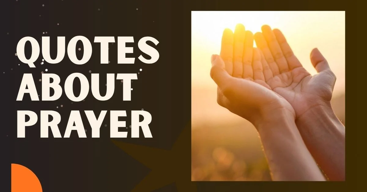 Quotes About Prayer